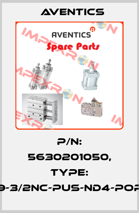 p/n: 5630201050, Type: ZZ99-3/2NC-PUS-ND4-POPPET Aventics