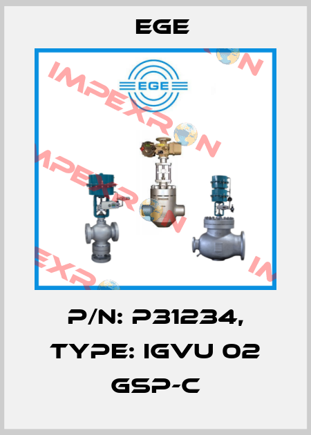 p/n: P31234, Type: IGVU 02 GSP-C Ege