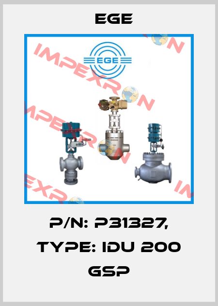 p/n: P31327, Type: IDU 200 GSP Ege