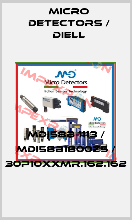 MDI58B 1113 / MDI58B1800Z5 / 30P10XXMR.162.162
 Micro Detectors / Diell