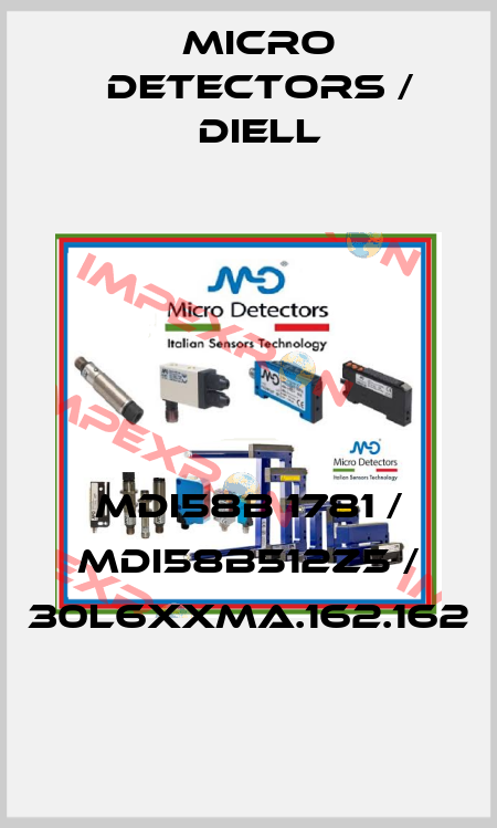 MDI58B 1781 / MDI58B512Z5 / 30L6XXMA.162.162
 Micro Detectors / Diell