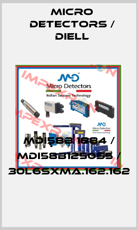 MDI58B 1884 / MDI58B1250S5 / 30L6SXMA.162.162
 Micro Detectors / Diell
