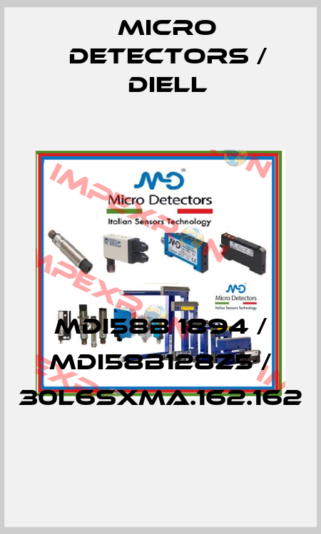 MDI58B 1894 / MDI58B128Z5 / 30L6SXMA.162.162
 Micro Detectors / Diell