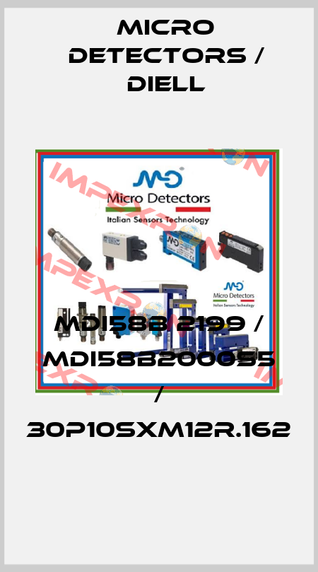 MDI58B 2199 / MDI58B2000S5 / 30P10SXM12R.162
 Micro Detectors / Diell