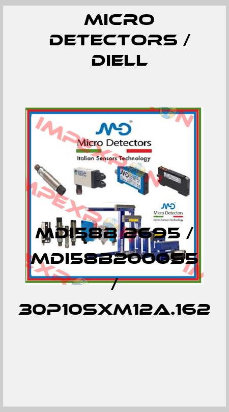 MDI58B 2695 / MDI58B2000S5 / 30P10SXM12A.162
 Micro Detectors / Diell