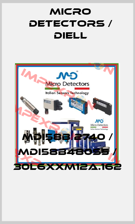 MDI58B 2740 / MDI58B480S5 / 30L6XXM12A.162
 Micro Detectors / Diell