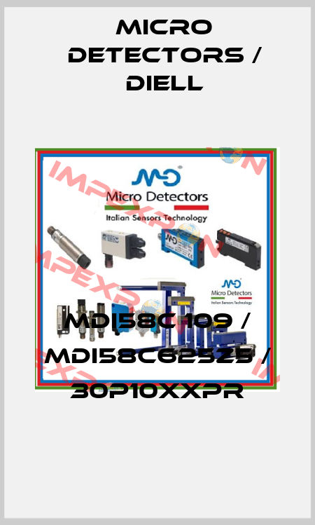 MDI58C 109 / MDI58C625Z5 / 30P10XXPR
 Micro Detectors / Diell