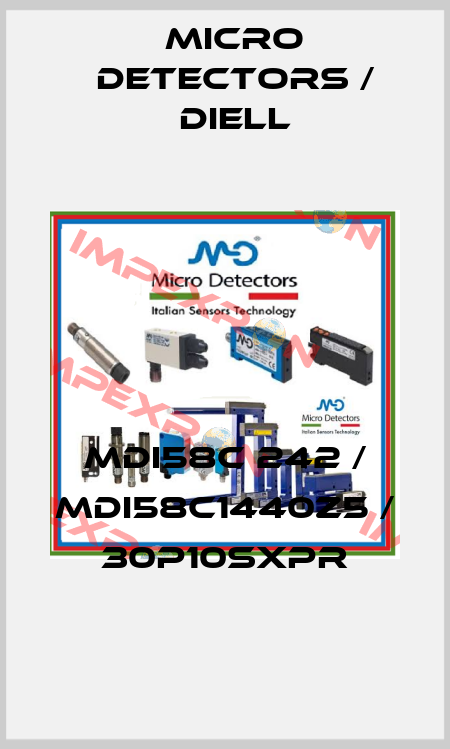 MDI58C 242 / MDI58C1440Z5 / 30P10SXPR
 Micro Detectors / Diell
