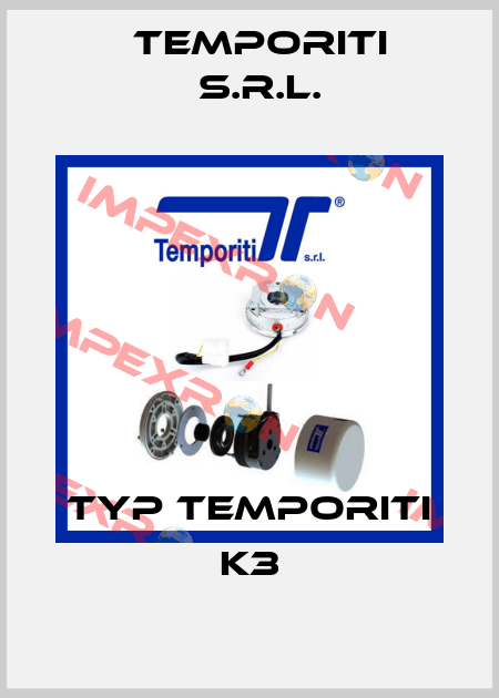 Typ Temporiti K3 Temporiti s.r.l.