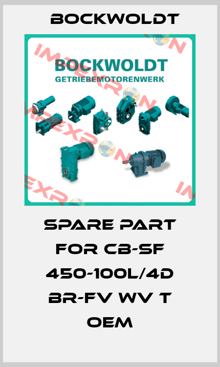 Spare part for CB-SF 450-100L/4D Br-Fv Wv T OEM Bockwoldt