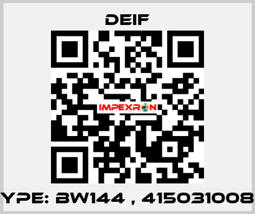 Type: BW144 , 4150310085 Deif