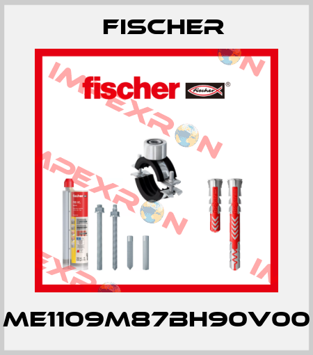 ME1109M87BH90V00 Fischer