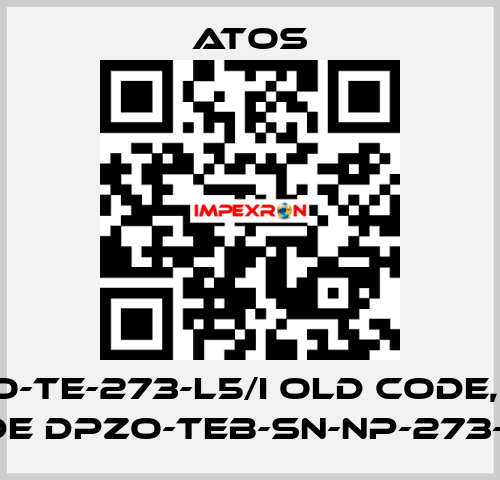 DPZO-TE-273-L5/I old code, new code DPZO-TEB-SN-NP-273-L5/I Atos