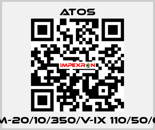 AGAM-20/10/350/V-IX 110/50/60AC Atos