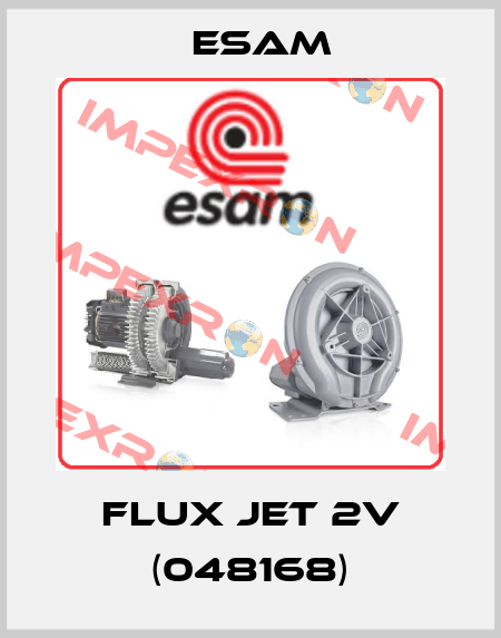 FLUX JET 2V (048168) Esam