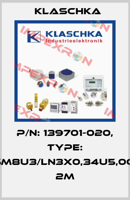 P/N: 139701-020, Type: JSM8U3/LN3x0,34u5,0OG 2m Klaschka