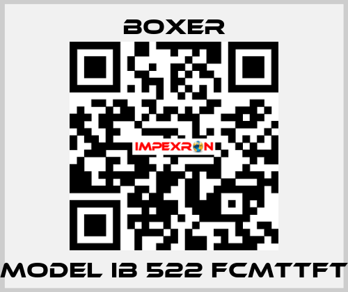 MODEL IB 522 FCMTTFT Boxer