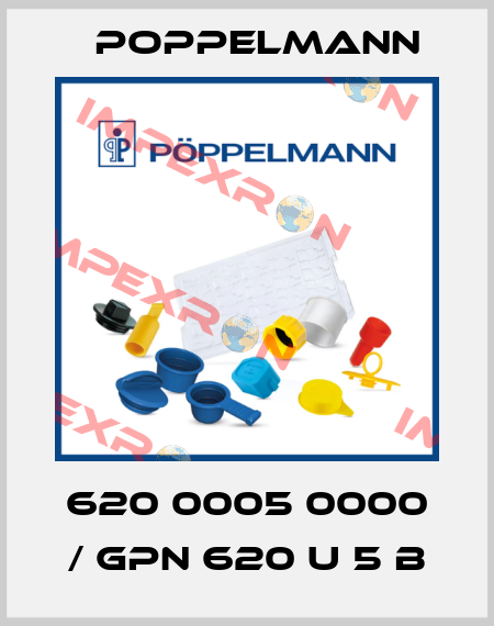 620 0005 0000 / GPN 620 U 5 B Poppelmann