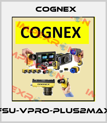 FSU-VPRO-PLUS2MAX Cognex