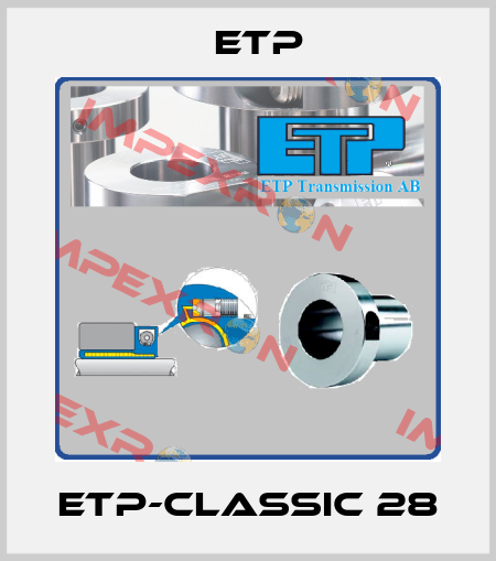 ETP-CLASSIC 28 Etp