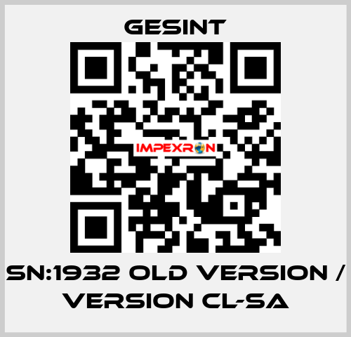CL-S SN:1932 old version / new version CL-SA Gesint