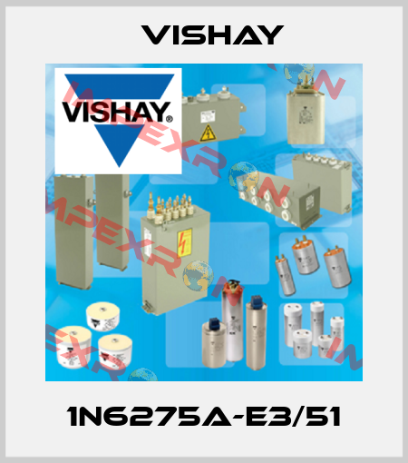 1N6275A-E3/51 Vishay
