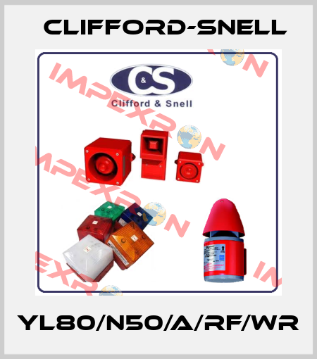 YL80/N50/A/RF/WR Clifford-Snell