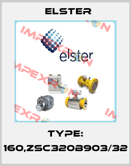 Type: 160,ZSC320B903/32 Elster