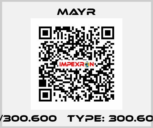 3/300.600   Type: 300.600 Mayr