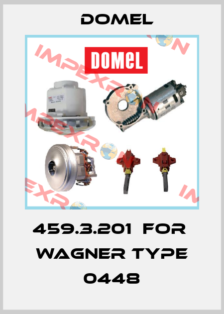 459.3.201  for  Wagner Type 0448 Domel