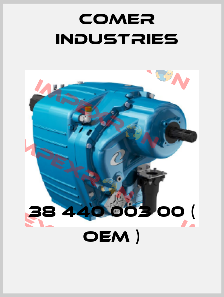 38 440 003 00 ( OEM ) Comer Industries