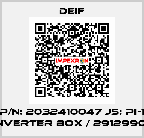 P/N: 2032410047 J5: PI-1 converter box / 2912990165 Deif