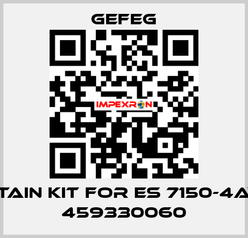 maintain kit for Es 7150-4AY-RLT 459330060 Gefeg