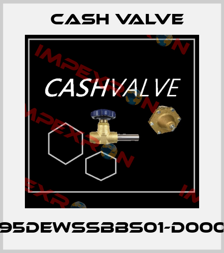 B95DEWSSBBS01-D0000 Cash Valve