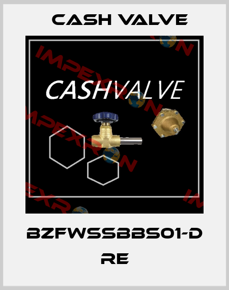 BZFWSSBBS01-D RE Cash Valve