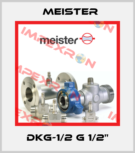 DKG-1/2 G 1/2" Meister