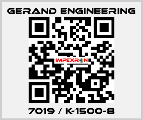 7019 / K-1500-8 Gerand Engineering