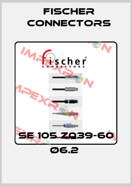 SE 105 Z039-60 Ø6.2  Fischer Connectors
