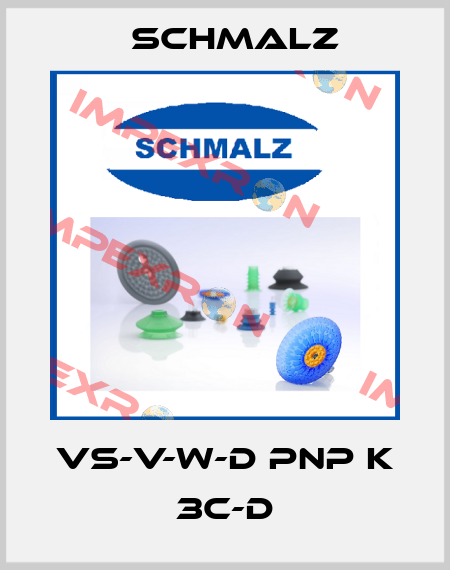VS-V-W-D PNP K 3C-D Schmalz