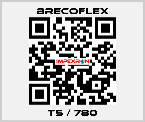 T5 / 780 Brecoflex