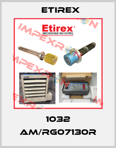  1032 AM/RG07130R Etirex