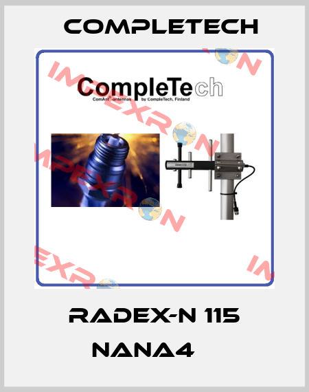 RADEX-N 115 NANA4    Completech