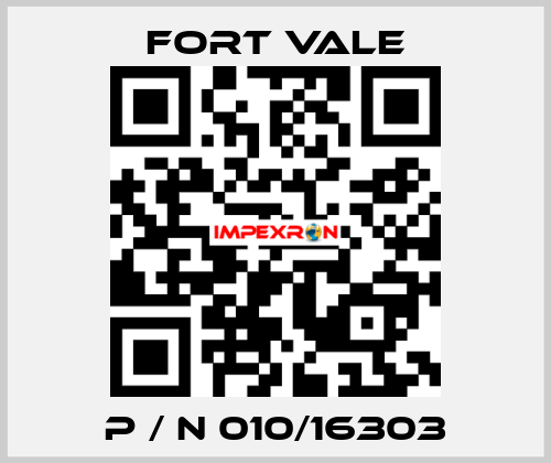  P / N 010/16303 Fort Vale