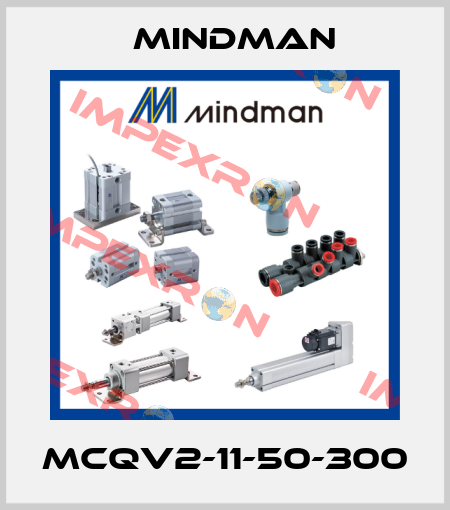MCQV2-11-50-300 Mindman