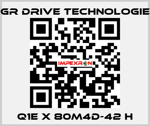 Q1E X 80M4D-42 H PGR Drive Technologies