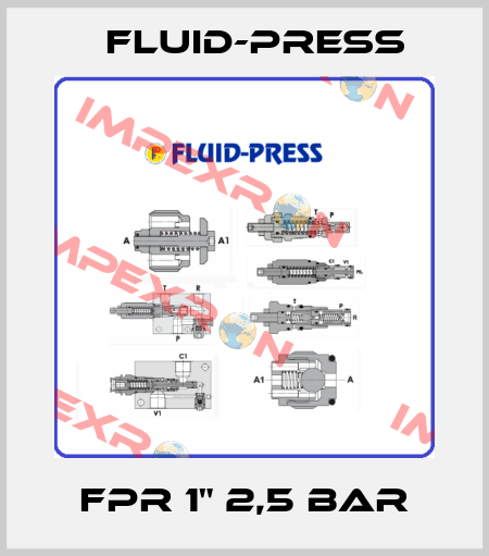 FPR 1" 2,5 bar Fluid-Press