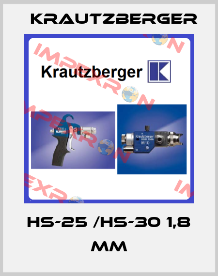HS-25 /HS-30 1,8 mm Krautzberger