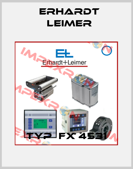 TYP  FX 4531 Erhardt Leimer