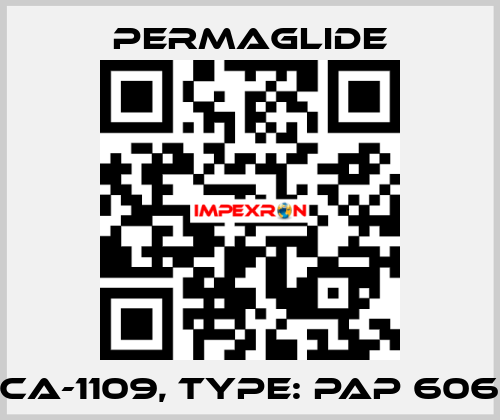 P/N: CA-1109, Type: PAP 6060 P11 Permaglide