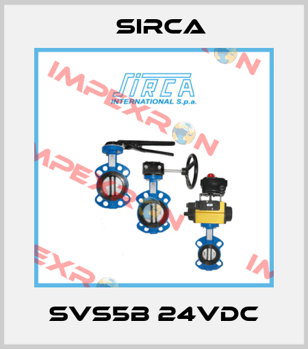 SVS5B 24VDC Sirca